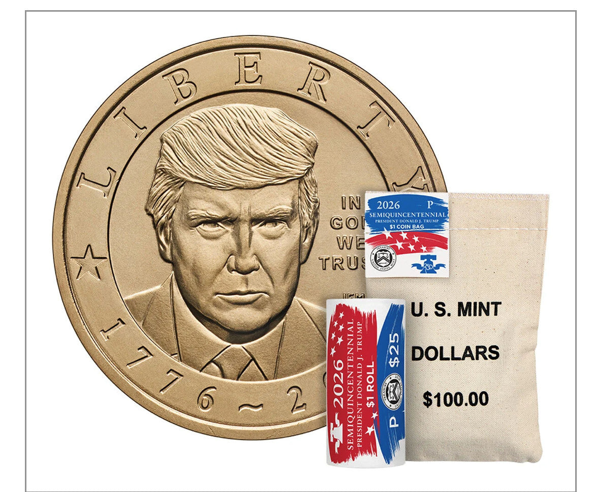 2026 Semiquincentennial President Donald J. Trump $1 Coin Bag $100 - Presale