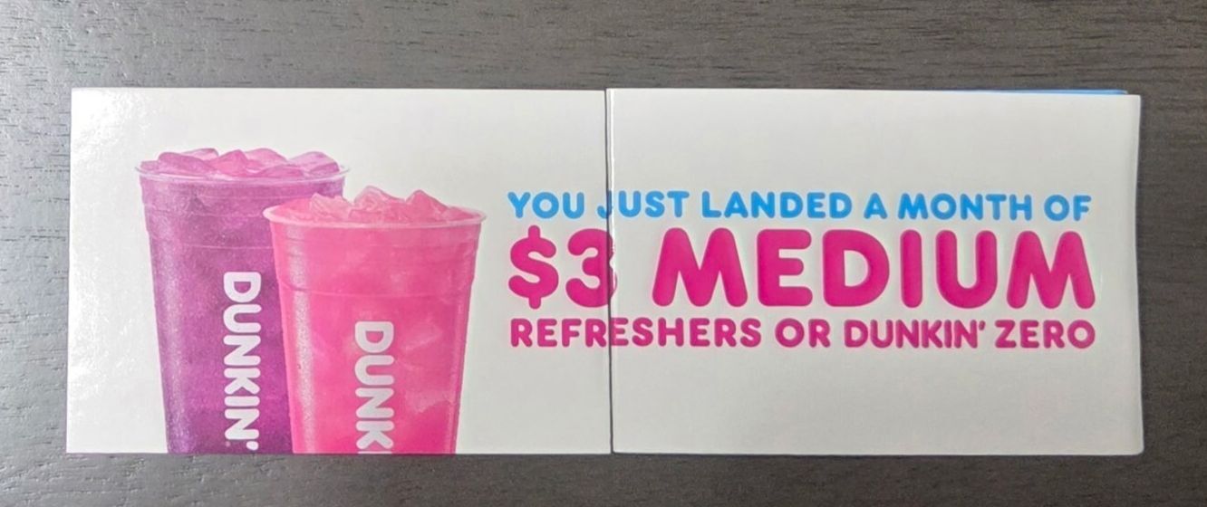 Dunkin Eagle Cup w/ $3 Refreshers or Dunkin Zero Offer